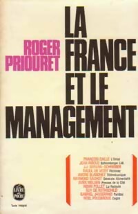 Imagen del vendedor de La France et le management - Roger Priouret a la venta por Book Hmisphres