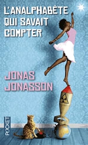 Image du vendeur pour L'analphab?te qui savait compter - Jonas Jonasson mis en vente par Book Hmisphres