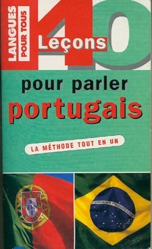 Image du vendeur pour Le portugais pour tous en 40 le?ons - Jorge Parvaux mis en vente par Book Hmisphres