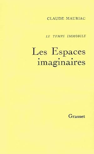 Immagine del venditore per Les espaces imaginaires - Claude Mauriac venduto da Book Hmisphres