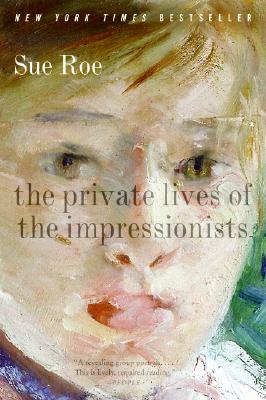 Seller image for The Private Lives of the Impressionists (Paperback or Softback) for sale by BargainBookStores