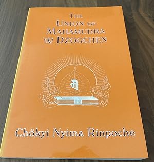 Union of Mahamudra and Dzogchen: A Commentary on The Quintessence of Spiritual Practice, The Dire...