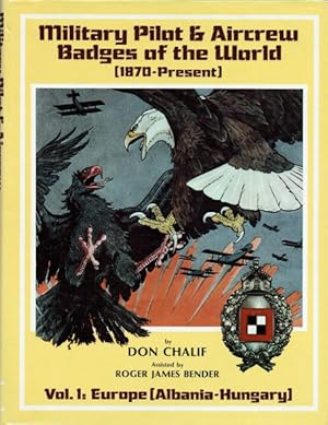 Imagen del vendedor de MILITARY PILOT & AIRCREW BADGES OF THE WORLD (1870 - PRESENT) VOL.1: EUROPE (ALBANIA - HUNGARY) a la venta por Paul Meekins Military & History Books