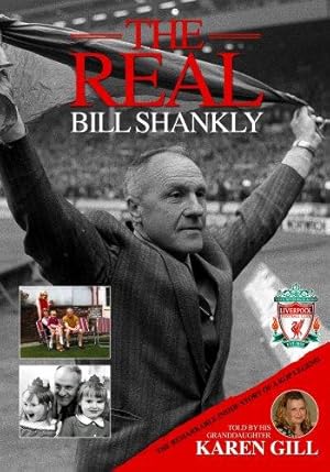 Seller image for The Real Bill Shankly for sale by WeBuyBooks