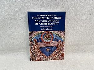 Image du vendeur pour An Introduction to the New Testament and the Origins of Christianity mis en vente par St Philip's Books, P.B.F.A., B.A.