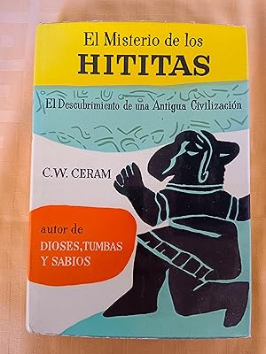 EL MISTERIO DE LOS HITITAS