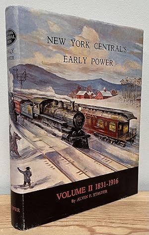 Bild des Verkufers fr New York Central's Early Power, Volume II: 1831 to 1916 zum Verkauf von Chaparral Books