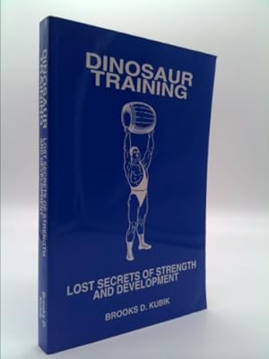 Seller image for Dinosaur Training: Lost Secrets of Strength and Development for sale by ThriftBooksVintage