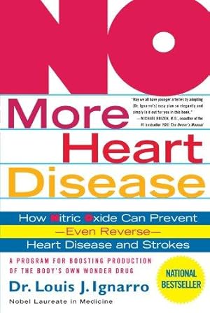 Bild des Verkufers fr No More Heart Disease: How Nitric Oxide Can Prevent--Even Reverse--Heart Disease and Strokes zum Verkauf von WeBuyBooks