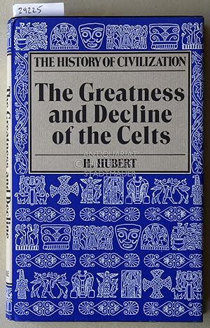 The Greatness and Decline of the Celts.