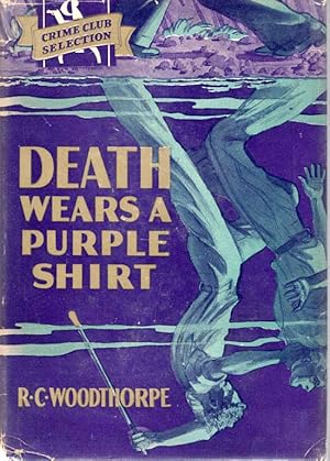 Bild des Verkufers fr Death Wears A Purple Shirt zum Verkauf von First Place Books - ABAA, ILAB