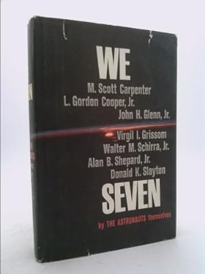 Bild des Verkufers fr We Seven: By The Astronauts Themselves zum Verkauf von ThriftBooksVintage