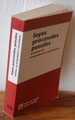 Imagen del vendedor de LEYES PROCESALES PENALES Anotadas con Jurisprudencia y Concordancias. Jurisprudencia del Tribuna Supremo, T. Constitucional y T. Europeo de los Derechos Humanos a la venta por EL RINCN ESCRITO