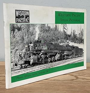 Seller image for Western Pacific Steam Pictorial (Photo Album Series, Volume 50) for sale by Chaparral Books