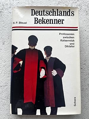 Bild des Verkufers fr Deutschlands Bekenner, Professoren zwischen Kaiserreich und Diktatur zum Verkauf von Verkauf histor. Bcher 16. - 20. Jh.