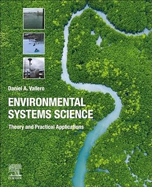 Bild des Verkufers fr Environmental Systems Science: Theory and Practical Applications zum Verkauf von moluna