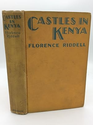 Seller image for CASTLES IN KENYA for sale by Kubik Fine Books Ltd., ABAA