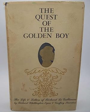 Imagen del vendedor de The Quest of the Golden Boy: The Life and Letters of Richard Le Gallienne a la venta por Easy Chair Books