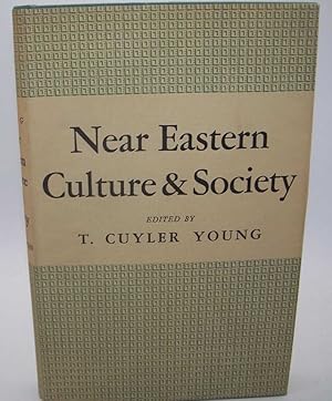 Seller image for Near Eastern Culture and Society: A Symposium on the Meeting of East and West (Princeton Oriental Studies Volume 15) for sale by Easy Chair Books