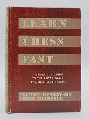 Imagen del vendedor de LEARN CHESS FAST A Short-Cut Guide to the Royal Game, Lavishly Illustrated a la venta por Sage Rare & Collectible Books, IOBA