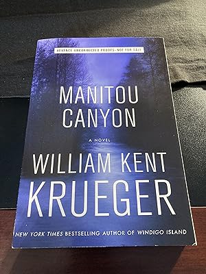 Seller image for Manitou Canyon: A Novel ("Cork O'Connor" Mystery Series #15), Advance Uncorrected Proofs, First Edition, NEW, RARE for sale by Park & Read Books