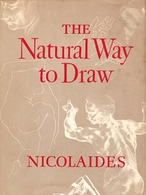 Imagen del vendedor de The Natural Way to Draw: A Working Plan for Art Study a la venta por LEFT COAST BOOKS