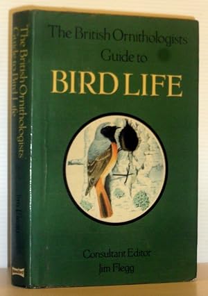 Seller image for The British Ornithologists' Guide to Bird Life for sale by Washburn Books