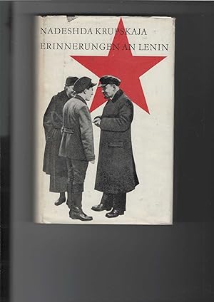 Bild des Verkufers fr Erinnerungen an Lenin. [Aus dem Russischen]. Mit 4 Bildbeigaben. Erinnerungen aus den Jahren 1894 bis 1917. zum Verkauf von Antiquariat Frank Dahms