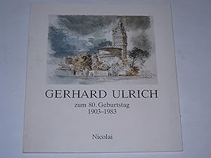 Bild des Verkufers fr Gerhard Ulrich zum 80. Geburtstag 1903-19083. zum Verkauf von Der-Philo-soph