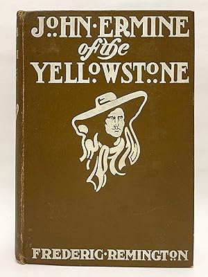 Seller image for John Ermine of the Yellowstone for sale by Old New York Book Shop, ABAA