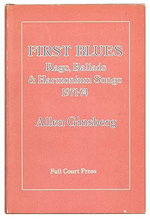 Immagine del venditore per First Blues: Rags, Ballads & Harmonium Songs, 1971-74 (Association Copy) venduto da Harper's Books, ABAA