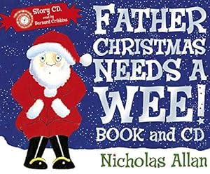 Immagine del venditore per Father Christmas Needs a Wee: Book and CD venduto da WeBuyBooks