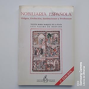 Seller image for Nobiliaria espaola. Origen, Evolucin. Instituciones y Probanzas. for sale by Libros de Ultramar. Librera anticuaria.