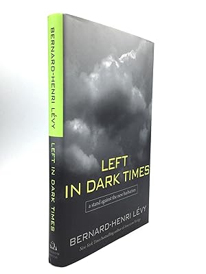 LEFT IN DARK TIMES: A Stand Against the New Barbarism