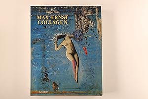 MAX ERNST, COLLAGEN. Inventar u. Widerspruch ; anlässl. d. Ausstellung: Max Ernst - d. Welt d. Co...
