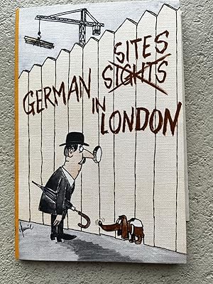 Bild des Verkufers fr German Sites in London, A pictorial guide zum Verkauf von Verkauf histor. Bcher 16. - 20. Jh.