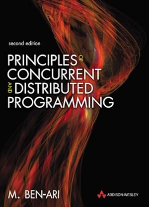 Immagine del venditore per Principles of Concurrent And Distributed Programming venduto da GreatBookPrices