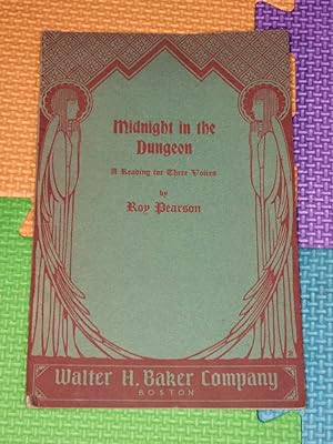 Midnight in the Dungeon: a Reading for Three Voices