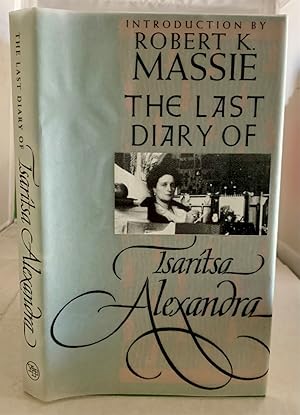 Imagen del vendedor de The Last Diary Of Tsaritsa Alexandra a la venta por S. Howlett-West Books (Member ABAA)