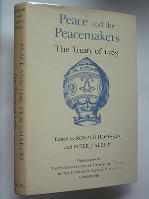 Image du vendeur pour Peace and the Peacemakers: The Treaty of 1783 [Perspectives on the American Revolution] mis en vente par Bookworks [MWABA, IOBA]