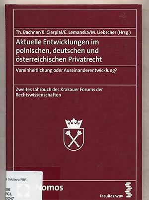 Seller image for Aktuelle Entwicklungen im polnischen, deutschen und sterreichischen Privatrecht for sale by avelibro OHG