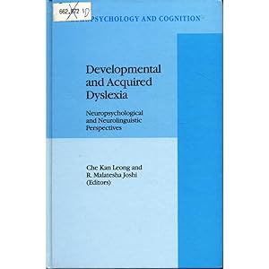 Bild des Verkufers fr Developmental and Acquired Dyslexia: Neuropsychological and Neurolinguistic Perspectives Volume 9 zum Verkauf von avelibro OHG