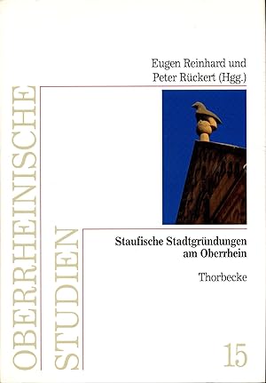 Bild des Verkufers fr Staufische Stadtgrndungen am Oberrhein Band 15 zum Verkauf von avelibro OHG