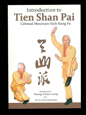 Immagine del venditore per Introduction to Tien Shan Pai: Celestial Mountain Kung Fu venduto da Don's Book Store