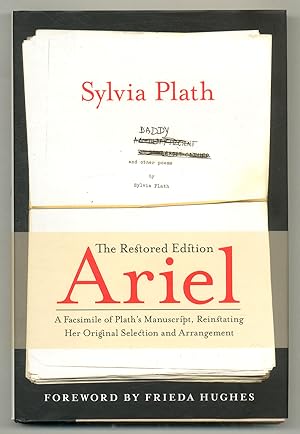 Image du vendeur pour Ariel: The Restored Edition: A Facsimile of Plath's Manuscript, Reinstating Her Original Selection and Arrangement mis en vente par Between the Covers-Rare Books, Inc. ABAA