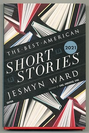 Bild des Verkufers fr The Best American Short Stories 2021 zum Verkauf von Between the Covers-Rare Books, Inc. ABAA