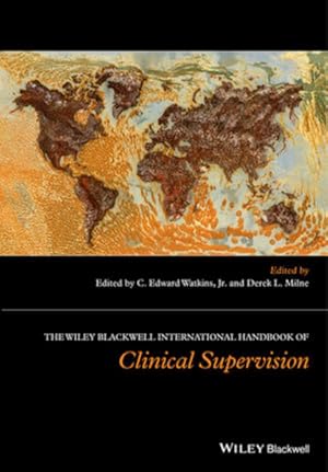 Bild des Verkufers fr The Wiley International Handbook of Clinical Supervision (Wiley Clinical Psychology Handbooks) zum Verkauf von Studibuch