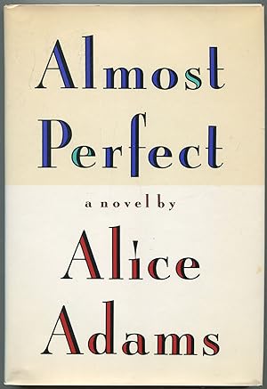 Seller image for Almost Perfect for sale by Between the Covers-Rare Books, Inc. ABAA