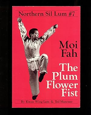 Bild des Verkufers fr Northern Sil Lum Form Number Seven Plum Flower Fist zum Verkauf von Don's Book Store