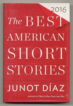 Imagen del vendedor de The Best American Short Stories 2016 a la venta por Between the Covers-Rare Books, Inc. ABAA